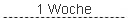 1 Woche